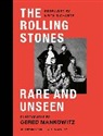 Gered Mankowitz - The Rolling Stones Rare and Unseen