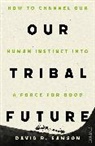 David R Samson - Our Tribal Future