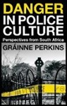 Grainne Perkins, Grainne (University of Southern Maine Perkins - Danger in Police Culture