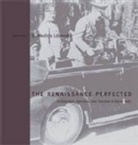 D. Medina Lasansky - The Renaissance Perfected