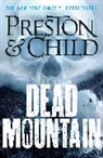 Lincoln Child, Child Lincoln, Douglas Preston, Preston Douglas - Dead Mountain