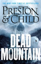 Lincoln Child, Child Lincoln, Douglas Preston, Preston Douglas - Dead Mountain