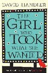 David Handler, Handler David - The Girl Who Took What She Wanted