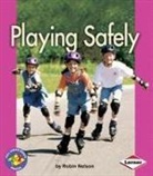Robin Nelson - Playing Safely