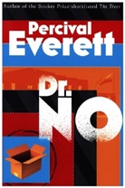 Percival Everett - Dr. No