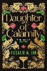 Rosalie M Lin, Rosalie M. Lin - Daughter of Calamity