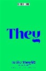 Charlie Castelletti - He, She, They, Us