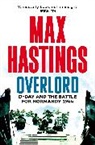 Max Hastings - Overlord