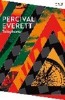 Percival Everett - Telephone
