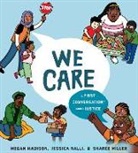 Megan Madison, Sharee Miller, Jessica Ralli, Sharee Miller - We Care: A First Conversation About Justice