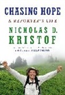 Nicholas D Kristof, Nicholas D. Kristof - Chasing Hope
