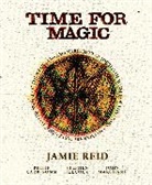 Philip Carr-Gomm, Stephen Ellcock, John Marchant, Jamie Reid - Time For Magic