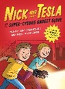 Steve Hockensmith, Bob Pflugfelder - Nick and Tesla and the Super-Cyborg Gadget Glove