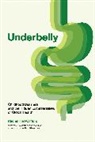 Waleska Lopez Canu, Rachel Hall-Clifford, Hall-Clifford Rachel, Arthur Kleinman, Kleinman Arthur - Underbelly