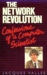 vallee, Jacques F. Vallee - The Network Revolution: A Celebration