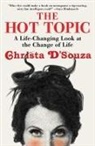 Christa D'Souza - The Hot Topic