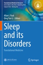 Allan I Pack, Qing Yun Li, Allan I. Pack, Yun Li - Sleep and its Disorders