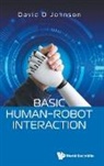 David O Johnson, David O Johnson, David O. Johnson - Basic Human-robot Interaction