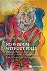 Danielle Losman, Francois Englert, Danielle Losman - NO WISDOM WITHOUT FOLLY