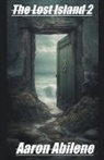Aaron Abilene - The Lost Island 2