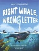 David MacKenzie, Terry Wolkowicz, Olivia Coucci - Right Whale, Wrong Letter