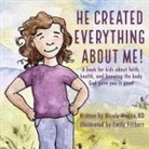 Nicole Mesita, Emily Filibert - He Created Everything about Me!