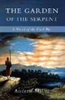 Andrew Miller - The Garden of the Serpent