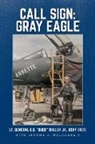 Lt General E. G. Buck Shuler, Lt. General E. G. "Buck" Shuler, Jerome J. McLaughlin - Call Sign