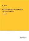 Herzog, Dr Herzog - Real-Encyklopädie für protestantische Theologie und Kirche