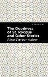Alice Dunbar Nelson - The Goodness of St. Rocque and Other Stories