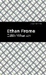 Edith Wharton - Ethan Frome