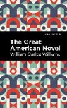 William Carlos Williams - The Great American Novel