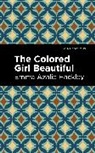 Emma Azalia Hackley - The Colored Girl Beautiful