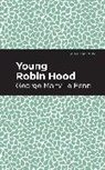 George Manville Fenn - Young Robin Hood