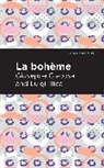 Giuseppe Giacosa, Luigi Illica - La Boheme