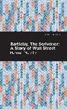 Herman Melville - Bartleby, The Scrivener