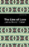 James Branch Cabell - The Line of Love