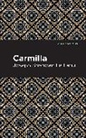 Joseph Sheridan Le Fanu - Carmilla