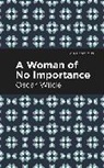 Oscar Wilde - A Woman of No Importance