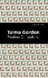 Pauline E Hopkins, Pauline E. Hopkins, Hopkins Pauline E. - Talma Gordon