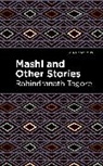 Rabindranath Tagore - Mashi and Other Stories