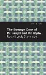 Robert Louis Stevenson - The Strange Case of Dr. Jekyll and Mr. Hyde