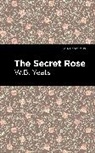 William Butler Yeats, Yeats William Butler - The Secret Rose