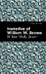 William Wells Brown - Narrative of William W. Brown