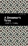 Lord Dunsany, Dunsany Lord - A Dreamer's Tale