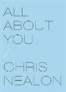 Chris Nealon - All About You