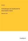 Anonym - Verhandlungen der Gesellschaft für Geburtshülfe in Berlin