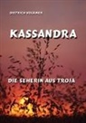 Dietrich Volkmer - Kassandra