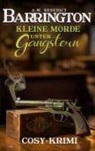 A W Benedict, A. W. Benedict - Barrington-Kleine Morde unter Gangstern (Band 2) Cosy-Krimi