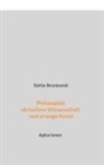 Stefan Broniowski - Philosophie als heitere Wissenschaft und strenge Kunst